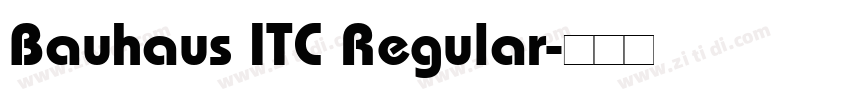 Bauhaus ITC Regular字体转换